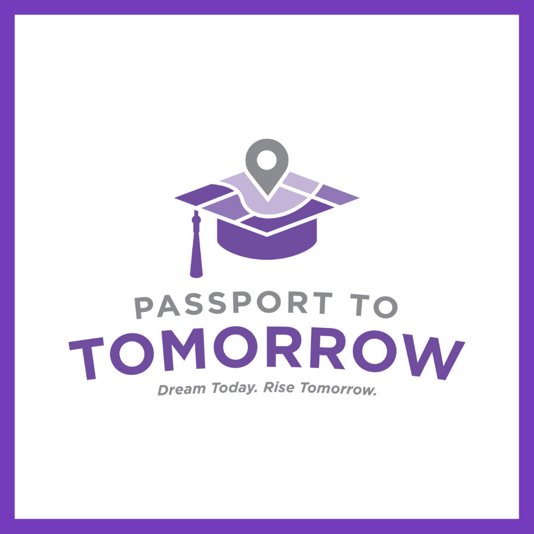 Graphic reads "Passport to tomorrow. Dream today. Rise tomorrow."
